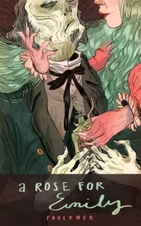 Роза для Эмили - Уильям Фолкнер
